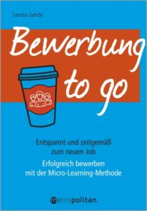 Bewerbung to go von Sandra Gehde