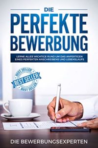 Ratgeber: Die perfekte Bewerbung